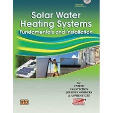 Solar Water Heating Systems: Fundamentals and Installation